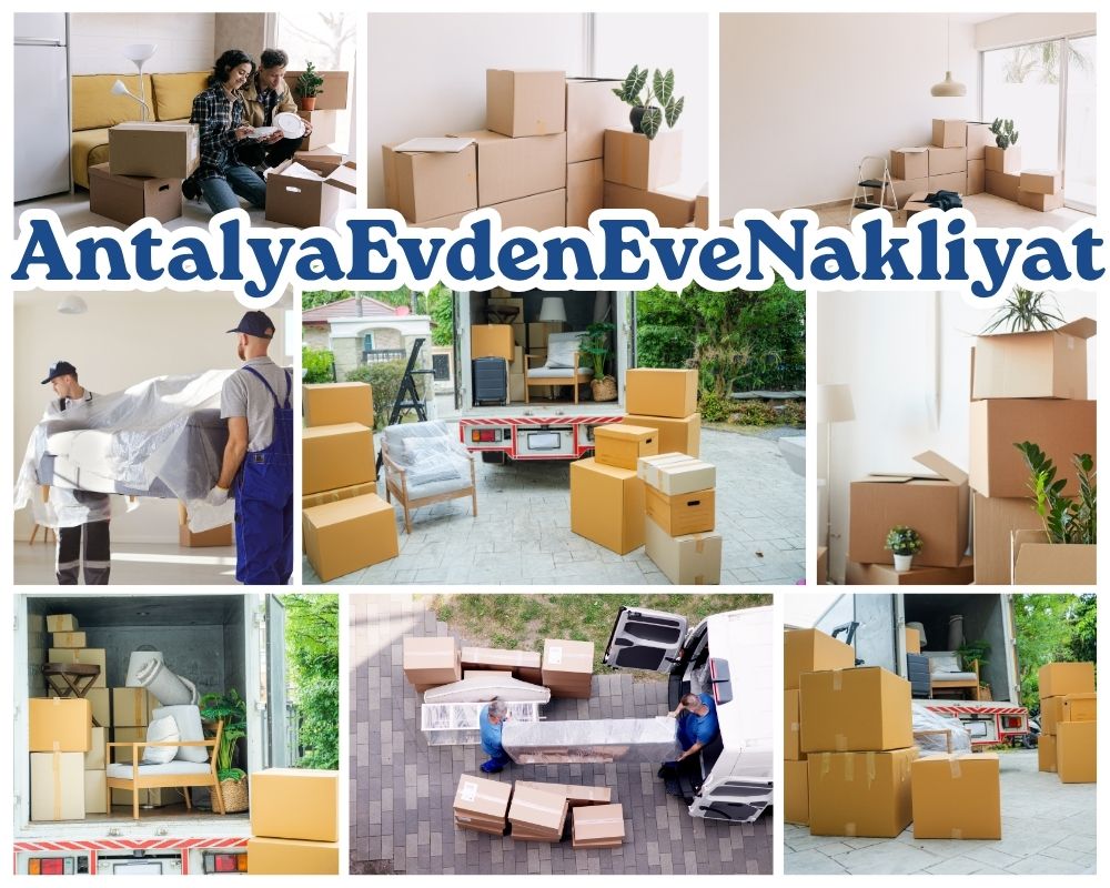 Antalya Kaynaşlı Evden Eve Nakliye